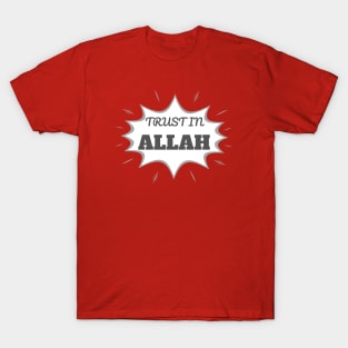 Trust in Allah T-Shirt